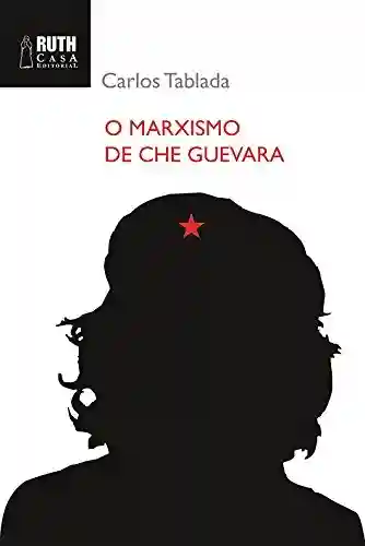 Livro: O marxismo de Che Guevara