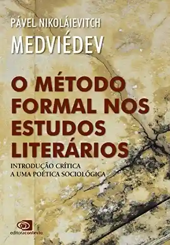 Livro: O Método formal nos estudos literários – introdução crítica a uma poética sociológica