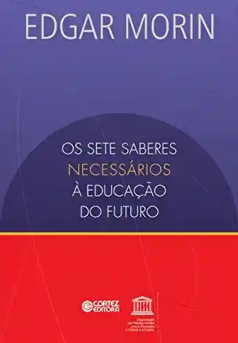 Livro: Os setes saberes necessários à educação do futuro