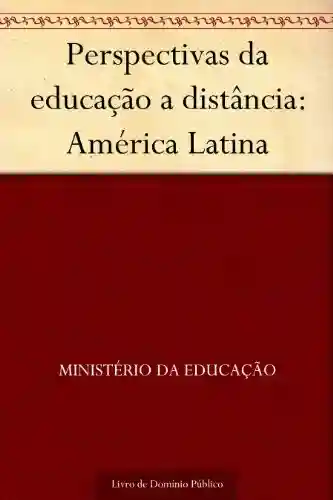 Livro: Perspectivas da educação a distância: América Latina