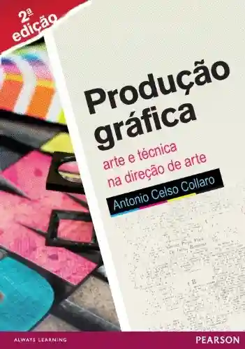 Livro: Produção gráfica: arte e técnica na direção de arte