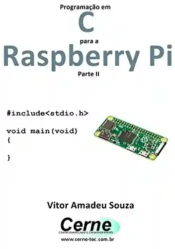 Livro: Programação em C para a Raspberry Pi Parte II
