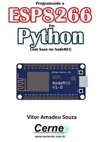 Livro: Programando o ESP8266 Em Python Com base no NodeMCU