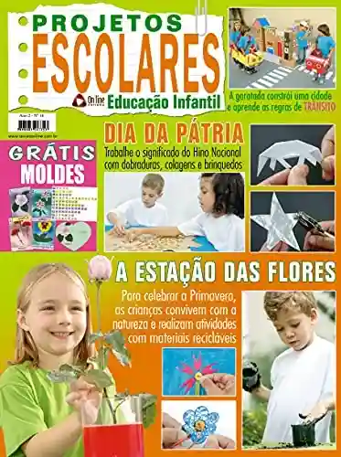 Livro: Projetos Escolares – Educação Infantil: Edição 16