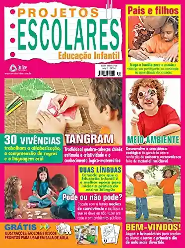 Livro: Projetos Escolares – Educação Infantil: Edição 34