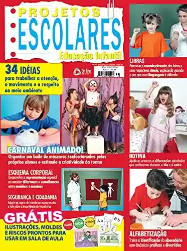Livro: Projetos Escolares – Educação Infantil: Edição 45