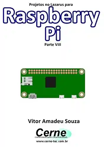 Livro: Projetos no Lazarus para Raspberry Pi Parte VIII
