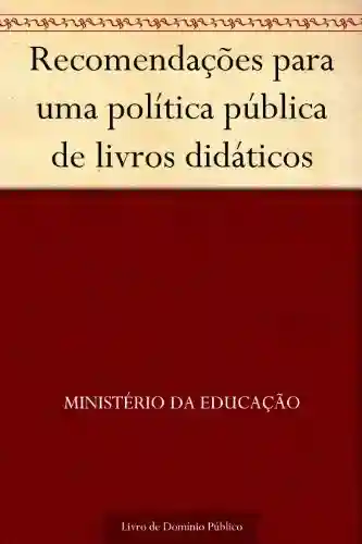 Livro: Recomendações para uma política pública de livros didáticos