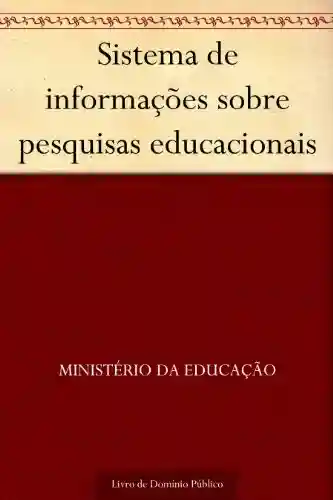 Livro: Sistema de informações sobre pesquisas educacionais