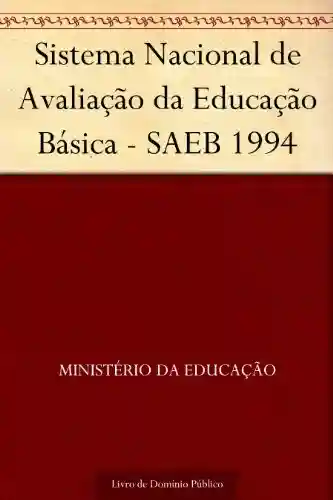 Livro: Sistema Nacional de Avaliação da Educação Básica – SAEB 1994