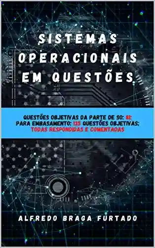 Livro: Sistemas Operacionais em Questões