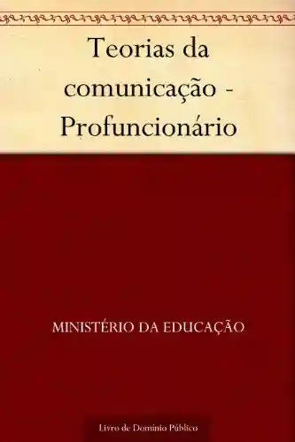 Livro: Teorias da comunicação – Profuncionário