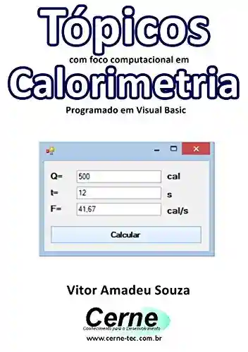 Livro: Tópicos com foco computacional em Calorimetria Programado em Visual Basic