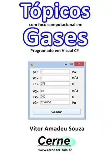 Livro: Tópicos com foco computacional em Gases Programado em Visual C#