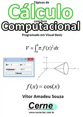 Livro: Tópicos de Cálculo com foco Computacional Programado em Visual C#