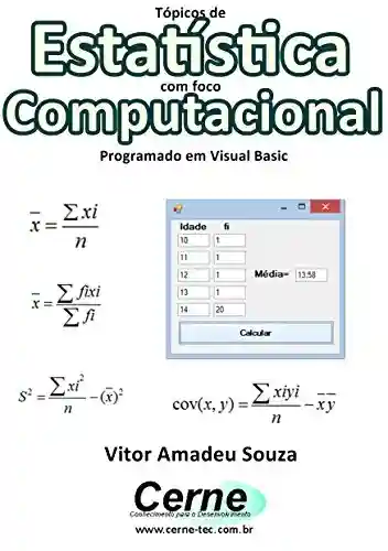 Livro: Tópicos de Estatística com foco Computacional Programado em Visual Basic