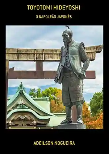 Livro: Toyotomi Hideyoshi