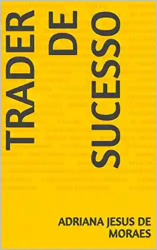 Livro: Trader de Sucesso (2)