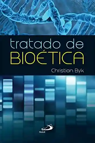 Livro: Tratado de bioética (Ethos)