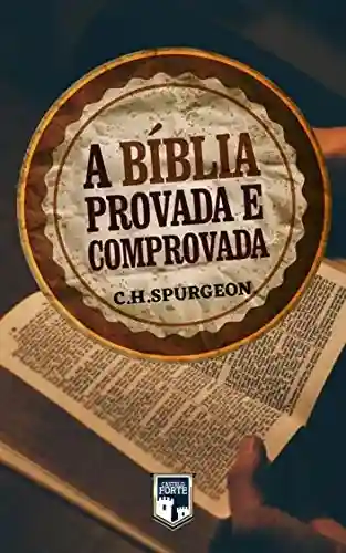 Livro: A Bíblia Provada e Comprovada