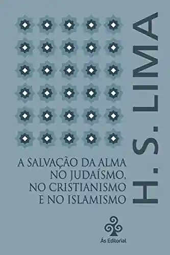 Livro: A salvação da alma no judaísmo, no cristianismo e no islamismo