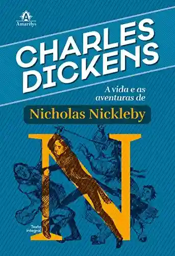 Livro: A vida e as aventuras de Nicholas Nickleby