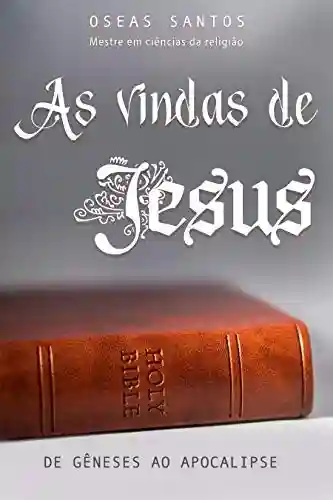 Livro: As Vindas de Jesus