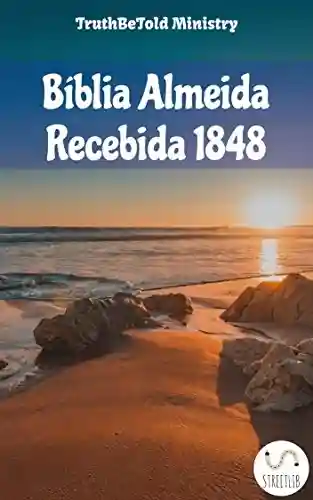 Livro: Bíblia Almeida Recebida 1848 (Dual Bible Halseth Livro 64)