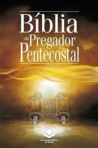 Livro: Bíblia do Pregador Pentecostal: Almeida Revista e Corrigida