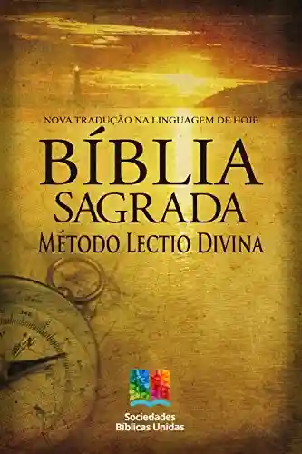 Livro: Bíblia Sagrada com Método Lectio Divina: Nova Tradução na Linguagem de Hoje