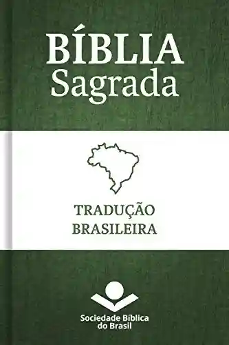 Livro: Bíblia Sagrada Tradução Brasileira