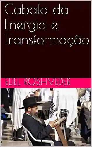 Livro: Cabala da Energia e Transformação