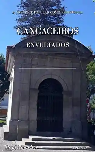 Livro: CANGACEIROS ENVULTADOS: A Crendice Popular como Registrada