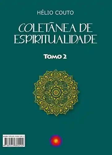 Livro: Coletânea de Espiritualidade: Tomo 2
