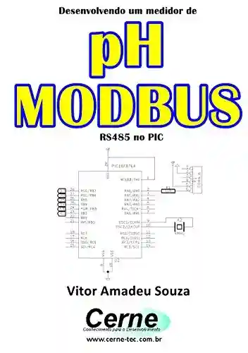 Livro: Desenvolvendo um medidor de pH MODBUS RS485 no PIC
