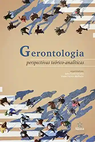 Livro: Gerontologia: Perspectivas teórico-analíticas