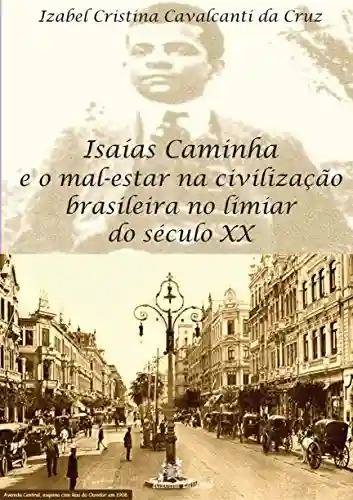 Livro: Isaías Caminha e o Mal-estar na Civilização Brasileira no Limiar do século XX