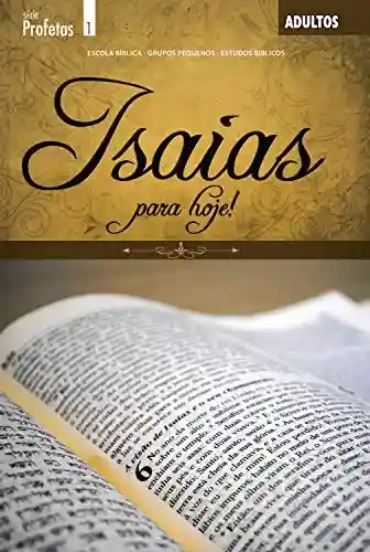 Livro: Isaias para hoje! – Aluno (Profetas)