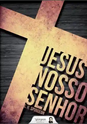 Livro: Jesus nosso Senhor