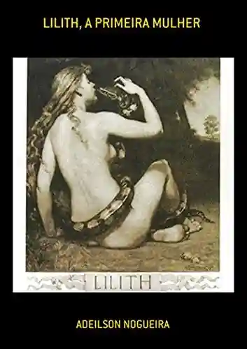Livro: Lilith, A Primeira Mulher