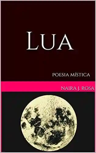 Livro: Lua: poesia mística