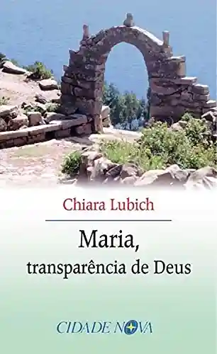 Livro: Maria, transparência de Deus