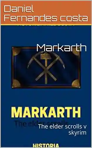 Livro: Markarth: The elder scrolls v skyrim