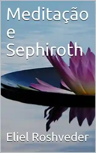 Livro: Meditação e Sephiroth