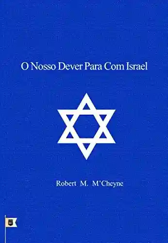 Livro: O Nosso Dever Para Com Israel, por R. M. M´Cheyne