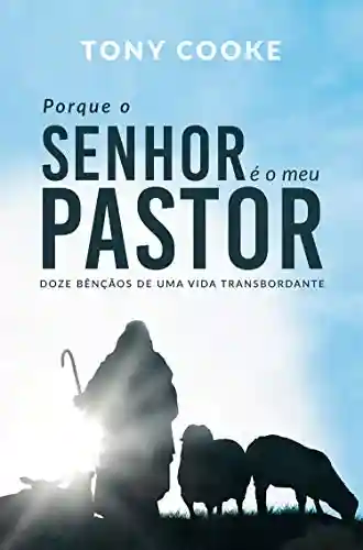 Livro: Porque o Senhor é o meu Pastor
