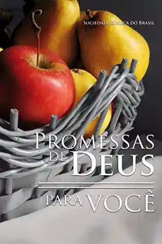 Livro: Promessas de Deus para você: Uma seleção de preciosas promessas da Bíblia para o dia a dia