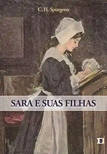 Livro: Sara e Suas Filhas, Sermão 1633, por C. H. Spurgeon