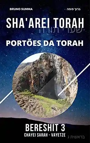 Livro: SHA’AREI TORAH: Portões da Torah – BERESHIT 3