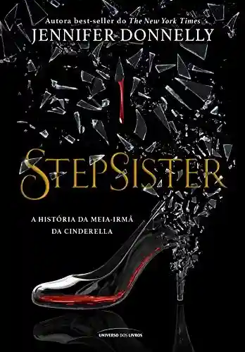 Livro: Stepsister: a história da meia-irmã da Cinderella